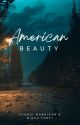 American Beauty by UnseenSeelie