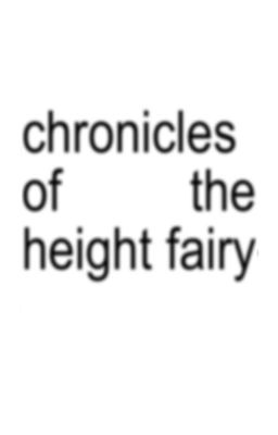 CHRONICLES OF THE HEIGHT FAIRY  lev haiba ✓ cover