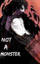 Not a Monster (Dabi x Reader)*COMPLETED* by legionofwhispers