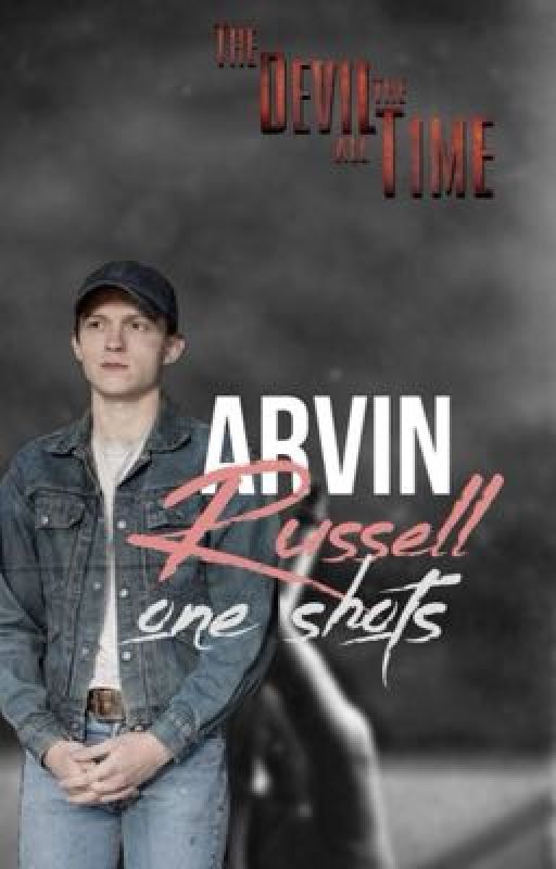 Arvin Russell || one shots by hollandtown