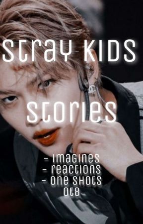 Stray Kids stories by bangie_chanie