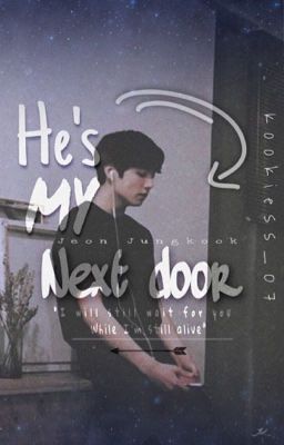 He's my next door || 𝗷𝗸 𝗳𝗳  [COMPLETED] cover