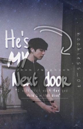 He's my next door || 𝗷𝗸 𝗳𝗳  [COMPLETED] by Kookiess_07