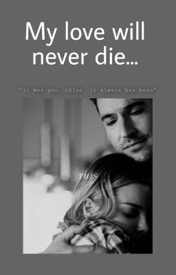 My Love will Never Die.. cover