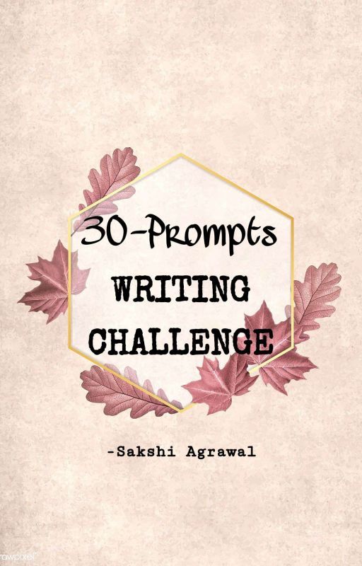 30-prompt writing challenge! by epione4