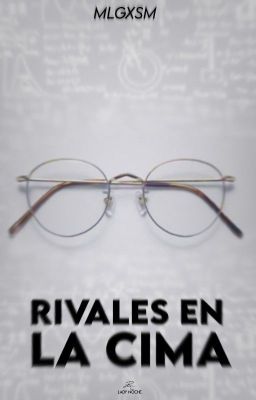 Rivales en la cima [Completa] cover