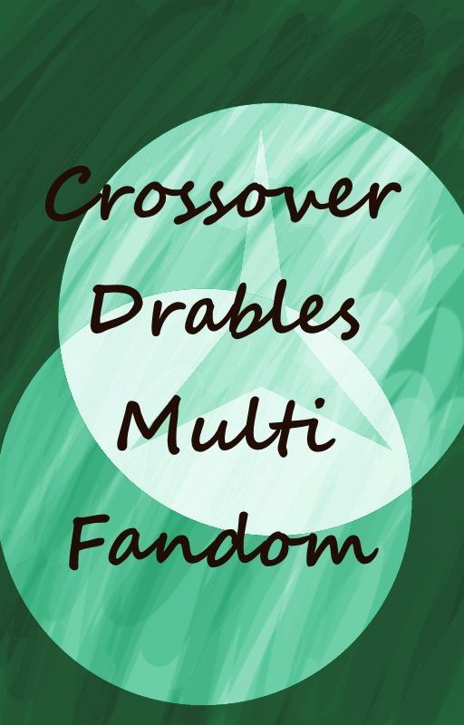 Bleach Crossover Drabbles: Multi-Fandom by yemihikari