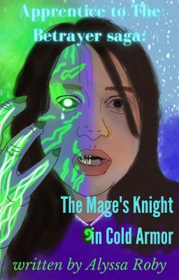 The Mage's Knight in Cold Armor: Apprentice to The Betrayer cover