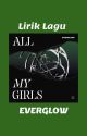 Lirik Lagu EVERGLOW by fini1911