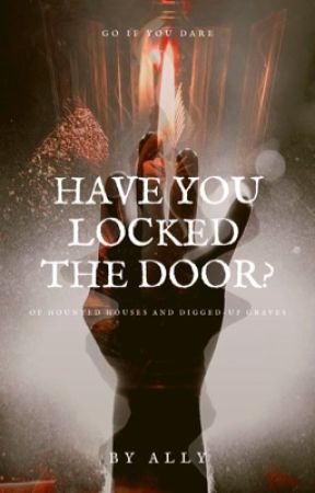 Have You Locked The Door? by roIIingstoned