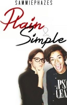 Plain and Simple (Harry Styles Fan Fic) cover