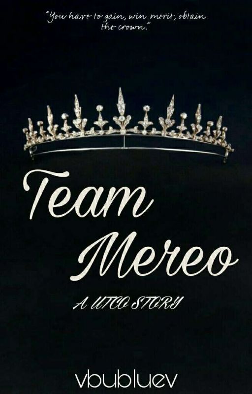 Team Mereo (A UTCO novel)  by AnxtyShtqq