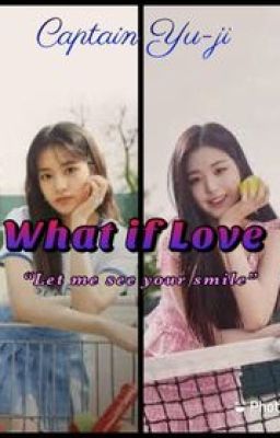 What If Love (annyeongz story) cover