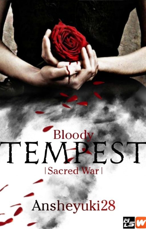 Bloody Tempest II: SACRED WAR by Ansheyuki28