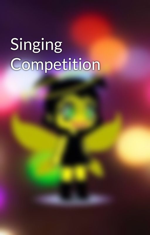 Singing Competition by AliceCircus54