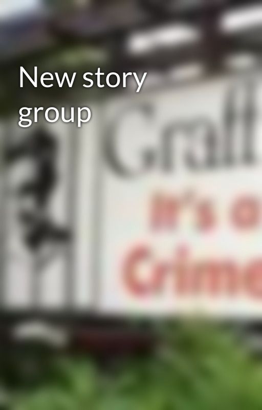 New story group by madimo7