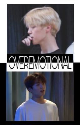 OVEREMOTIONAL (sequel to Overdramatic) - Jikook cover