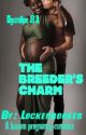 The Breeder's Charm  by Lockerbooker