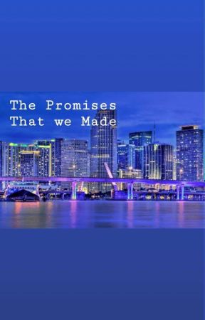 PROMISES THAT WE MADE by GRAYCABELLOJAUREGUI