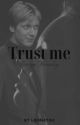 Trust me|| George Weasley FF by looneyOC