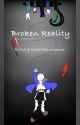 Broken Reality (BNHA / Undertale Crossover) by Celestial_Keeper