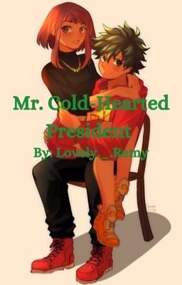 Mr. Cold-Hearted President cover