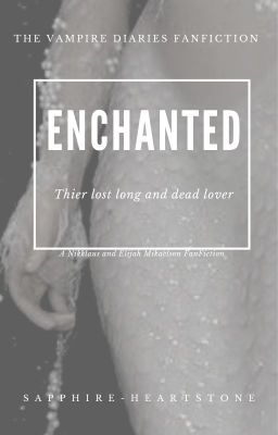 Enchanted cover