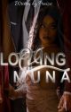 LOVING MUNA[COMPLETED] by JovialRo