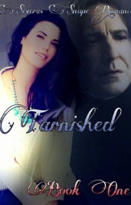 Tarnished | Severus Snape [Book One] cover