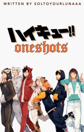 Haikyuu Oneshots by laconicsunshine