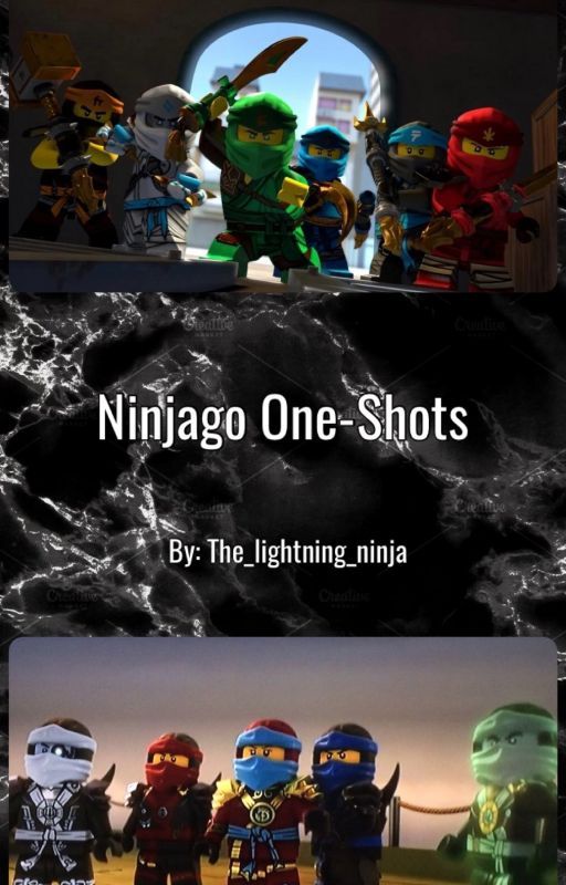 Ninjago One-Shots by The_lightning_ninja