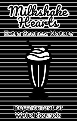 Milkshake Hearts: Mature Content cover