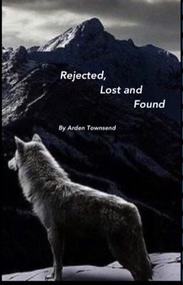 Rejected, Lost and Found (complete) cover