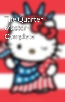 The Quarter Master- Complete cover