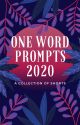 One Word Prompts 2020 by bluestar514