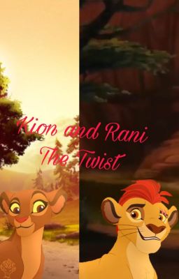 Kion and Rani: The Twist cover