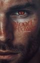 Blood & Power [Book One of The City of Eternity Series] [✔] by SurroundMe