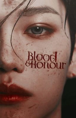 Blood & Honour [Book Four of The City of Eternity Series] [✔] cover