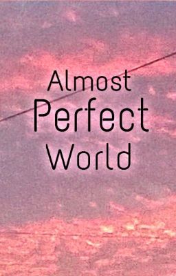 Almost Perfect World cover