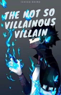 The Not So Villainous Villain (A Dabi is Touya Todororki Theory) cover