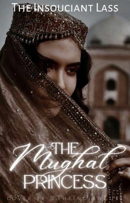 The Mughal Princess  (Completed)  cover