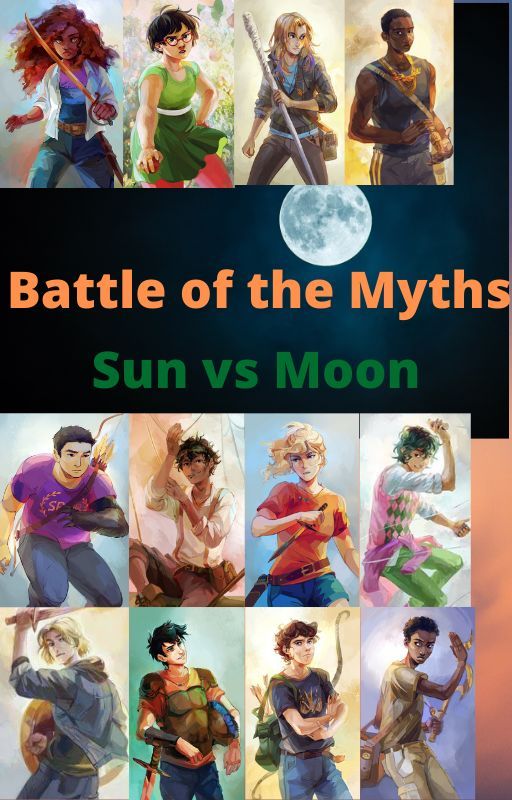 {BOOK 1} Battle of the Myths: Sun vs Moon by Aleheatherules