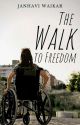 The Walk To Freedom by janhaviwaikar