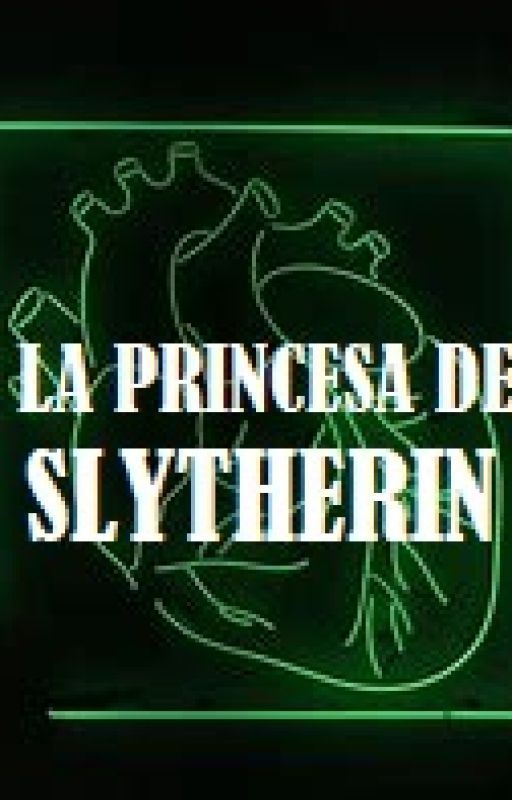 La Princesa de Slytherin by rocigracia