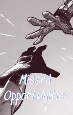 Missed Opportunities (Book 1, The Possible Maybe) by tinyAvenueSailor