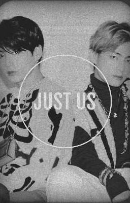 JUST US [Taekook]  cover