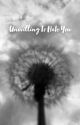 Unwilling To Hate You (MAJOR EDITING) by dreamer6751