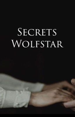 Secrets (wolfstar) cover