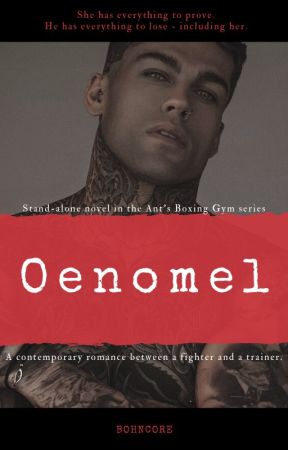 Oenomel [An Ant's Boxing Gym Series Novel] by bohncore