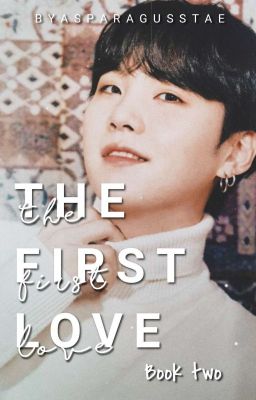 The First Love | myg (Book Two) cover